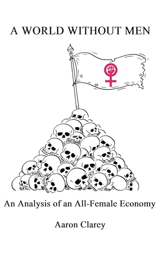 Book cover for A World Without Men