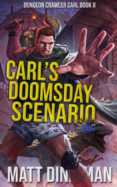 Carl's Doomsday Scenario, by Matt Dinniman Book cover for Carl's Doomsday Scenario