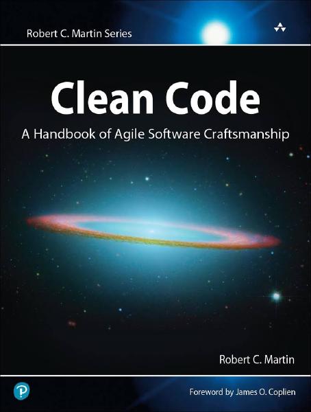 Clean Code, by Robert C. Martin Book cover for Clean Code