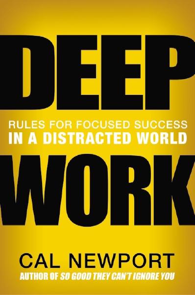 Deep Work, by Cal Newport Book cover for Deep Work