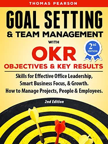 Book cover for Goal Setting & Team Management with OKR - Objectives and Key Results