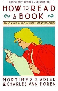 How to Read a Book, by Mortimer J. Adler Book cover for How to Read a Book