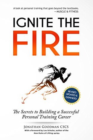 Ignite the Fire, by Jonathan Goodman Book cover for Ignite the Fire