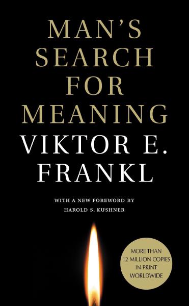 Man's Search for Meaning, by Viktor E. Frankl Book cover for Man's Search for Meaning