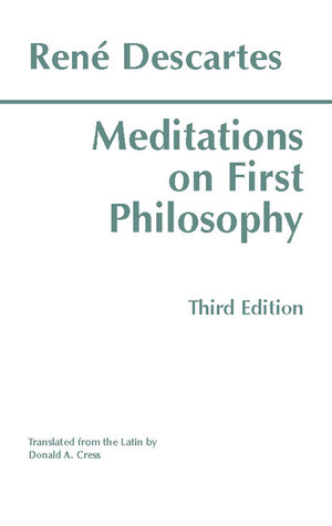 Meditations on First Philosophy, by René Descartes Book cover for Meditations on First Philosophy