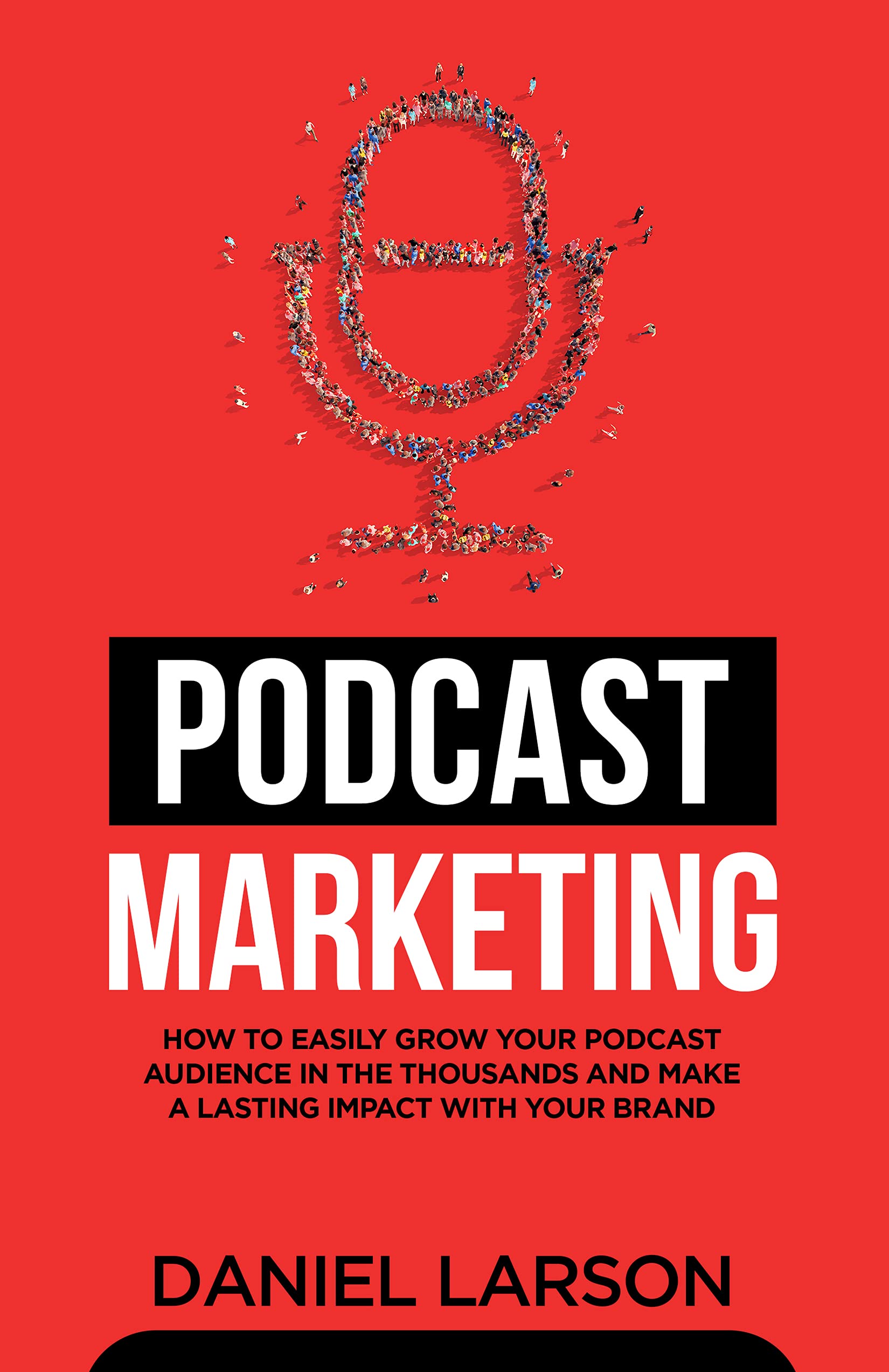 Book cover for Podcast Marketing