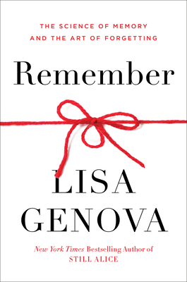 Remember, by Lisa Genova Book cover for Remember