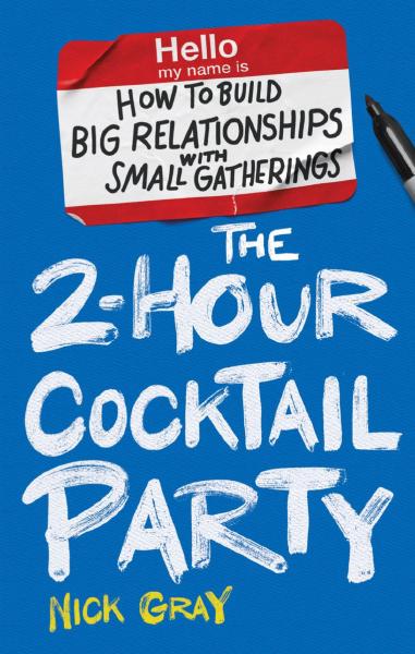 The 2-Hour Cocktail Party, by Nick Gray Book cover for The 2-Hour Cocktail Party