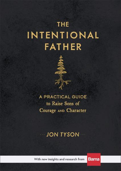 The Intentional Father, by Jon Tyson Book cover for The Intentional Father