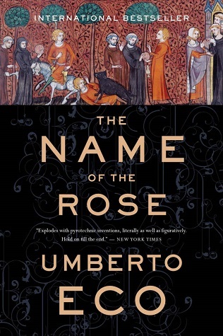 The Name of the Rose, by Umberto Eco Book cover for The Name of the Rose