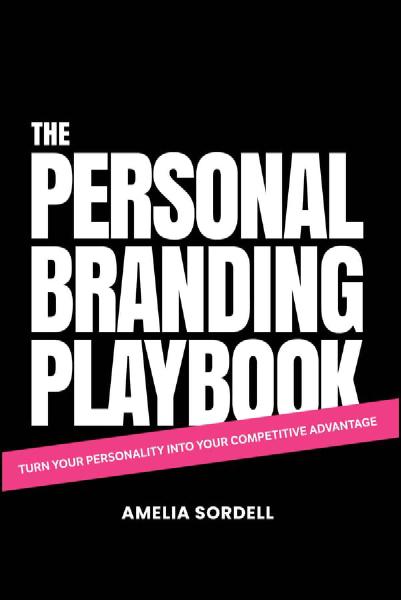 The Personal Branding Playbook, by Amelia Sordell Book cover for The Personal Branding Playbook