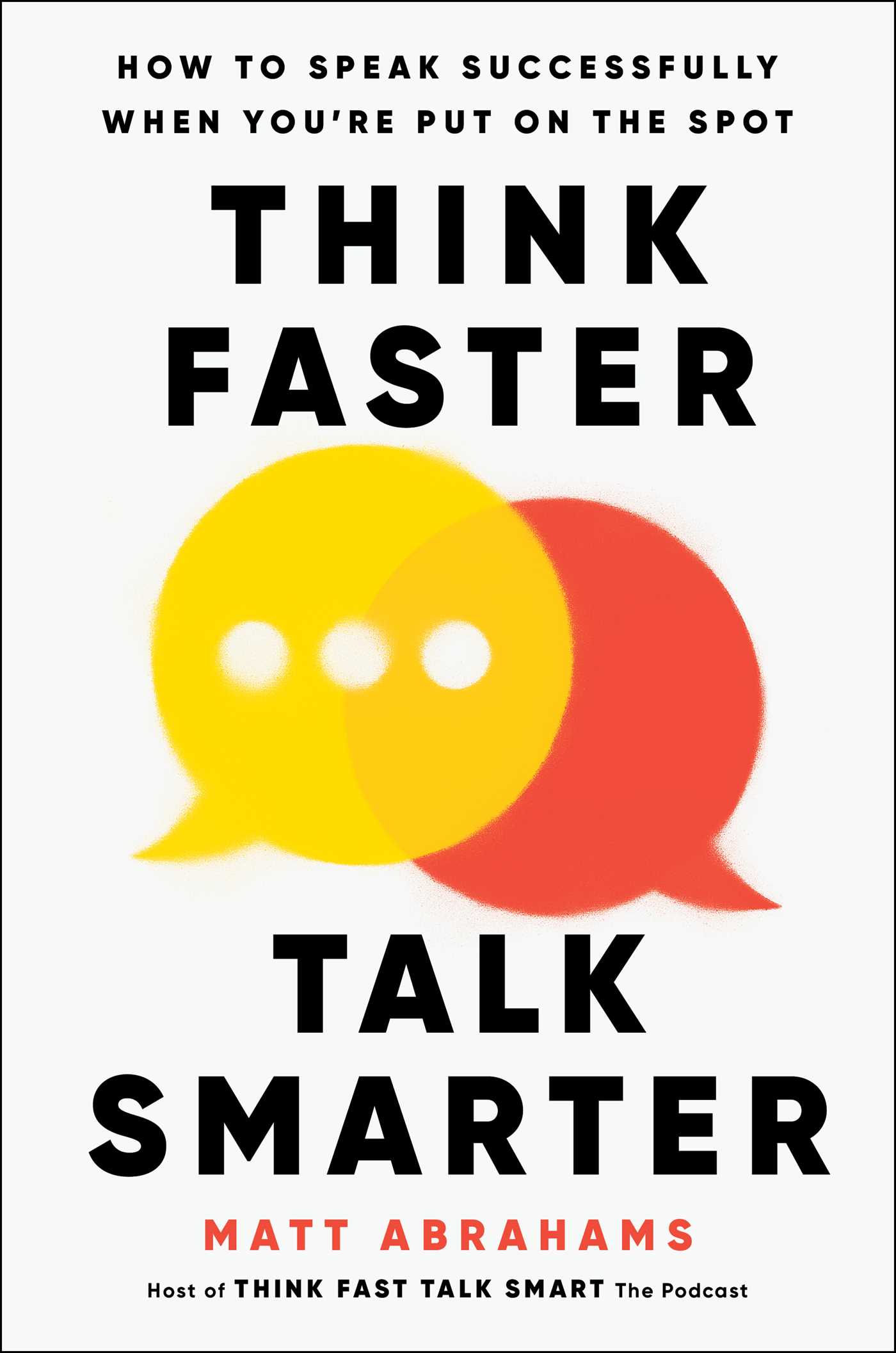 Book cover for Think Faster, Talk Smarter