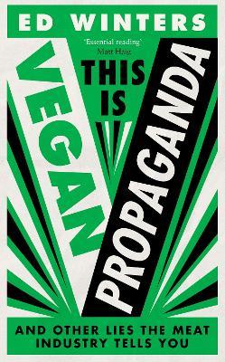 Book cover for This Is Vegan Propaganda