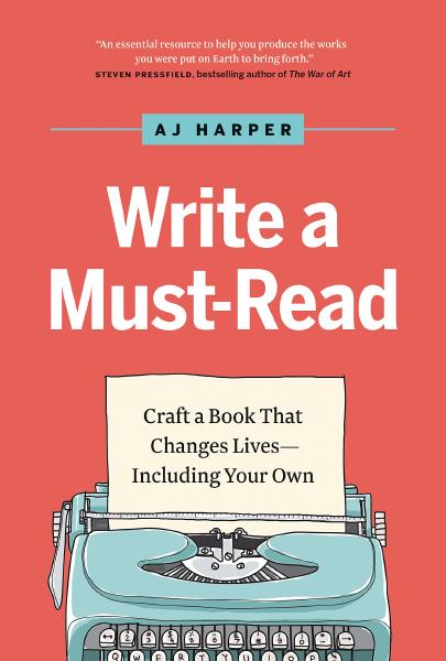 Write a Must-Read, by A.J. Harper Book cover for Write a Must-Read